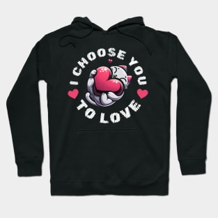 Cat i choose you to love hugging a heart | Cat Valentines day Hoodie